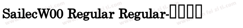 SailecW00 Regular Regular字体转换